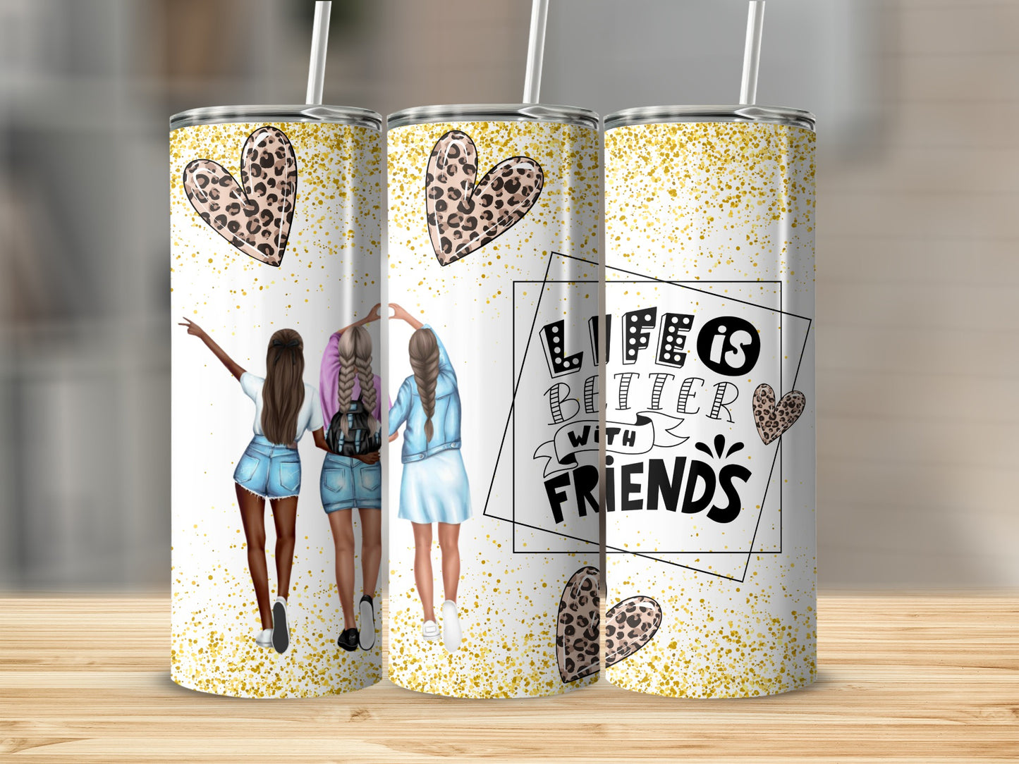 Life is Better with Friends Tumbler Universal Fit