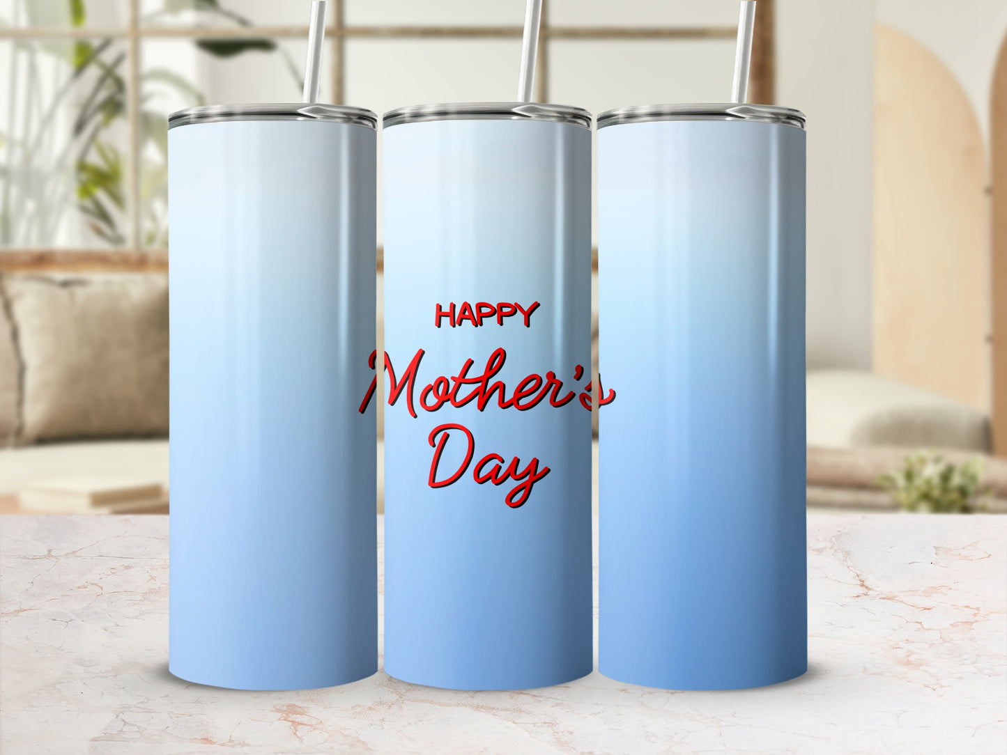 Three blue gradient tumblers with "Happy Mother's Day" text.