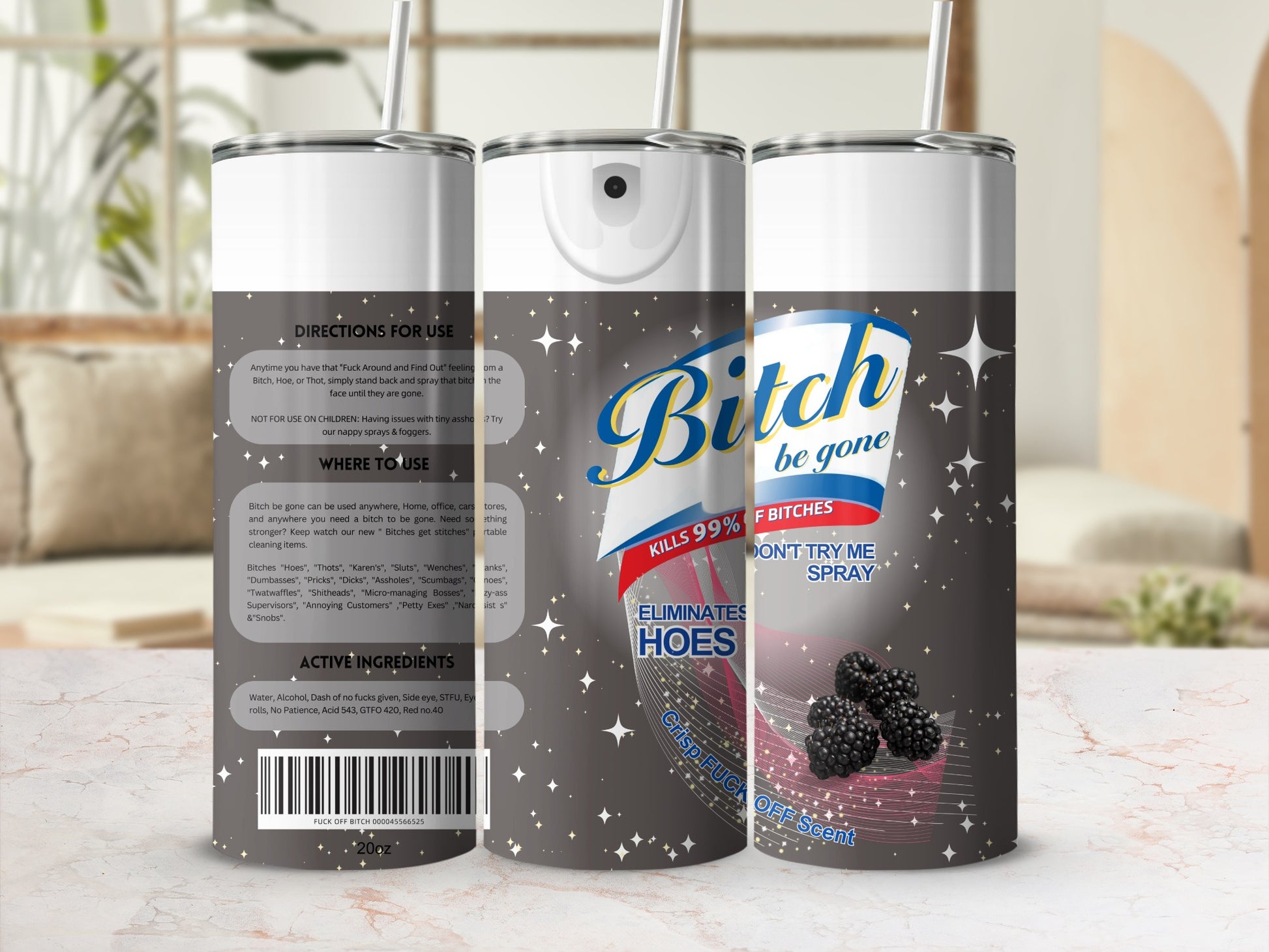 Bitch Be Gone Kills 99 Percent of Bitches Don't Try Spray