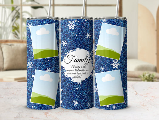 Blue glitter tumbler with snowflakes and quote: "Family is the compass that guides us".