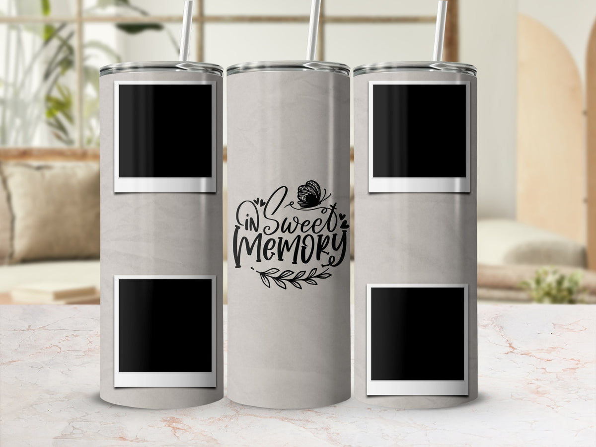 Gray tumbler with "In Sweet Memory" text and black photo frames.