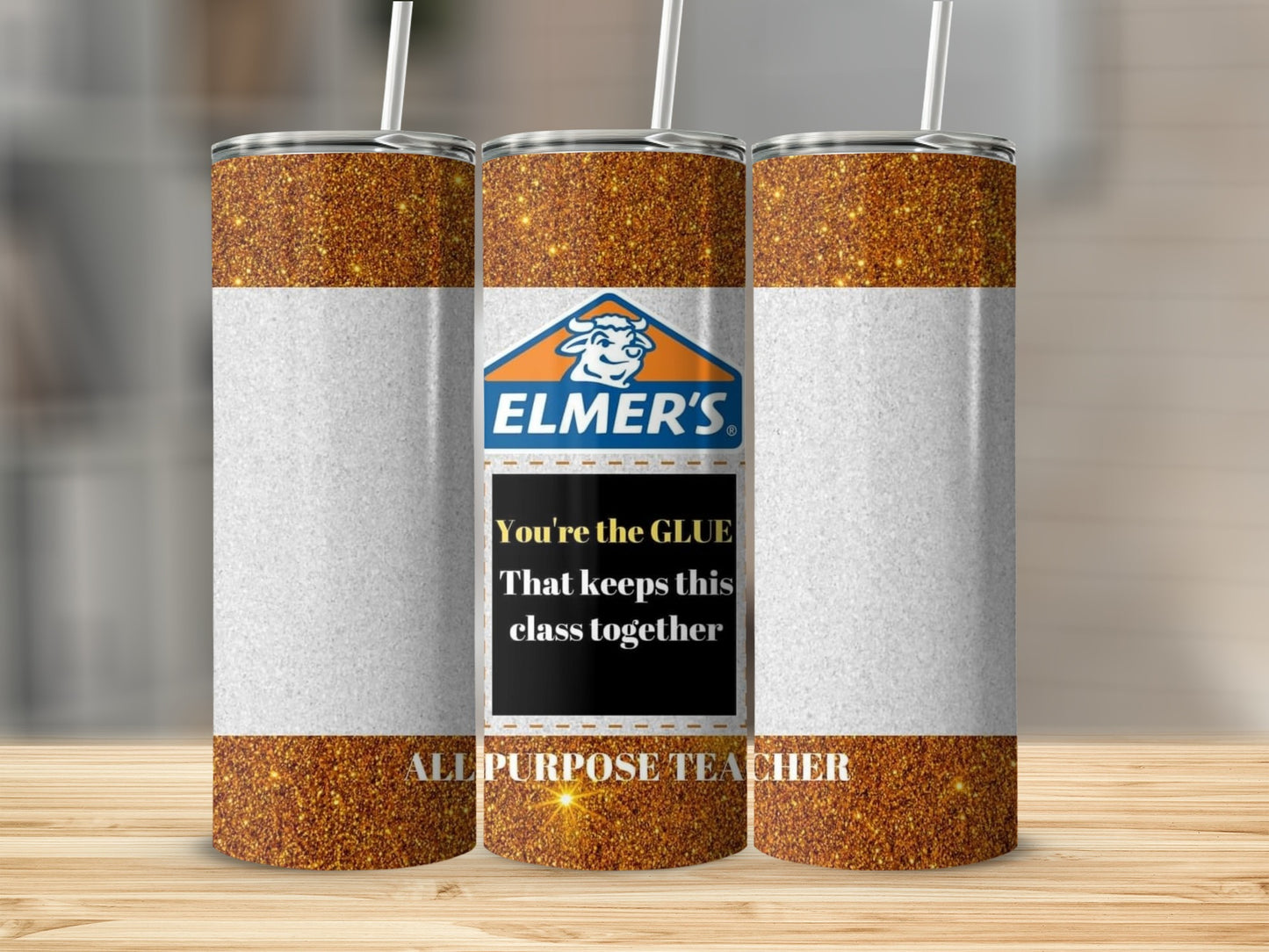All Purpose Teacher Glue You're The Glue Tumblers