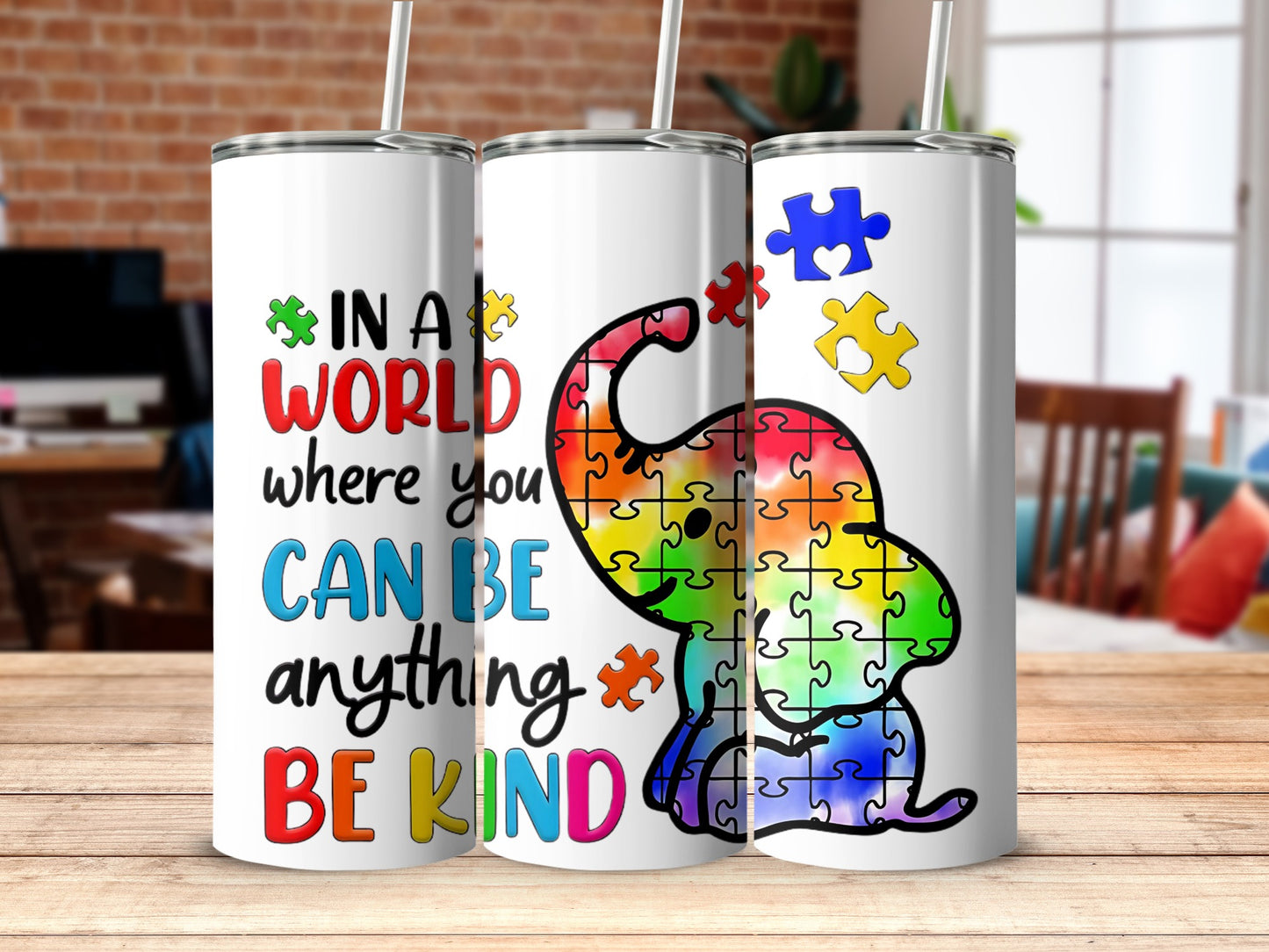 In a World Where You Can Be Anything Be Kind Tumbler