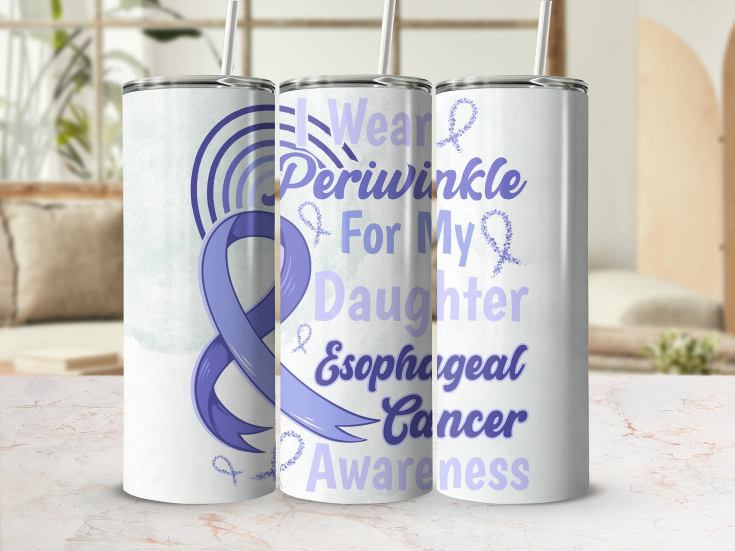 I Wear Periwinkle For My Daughter Esophageal Cancer Tumbler