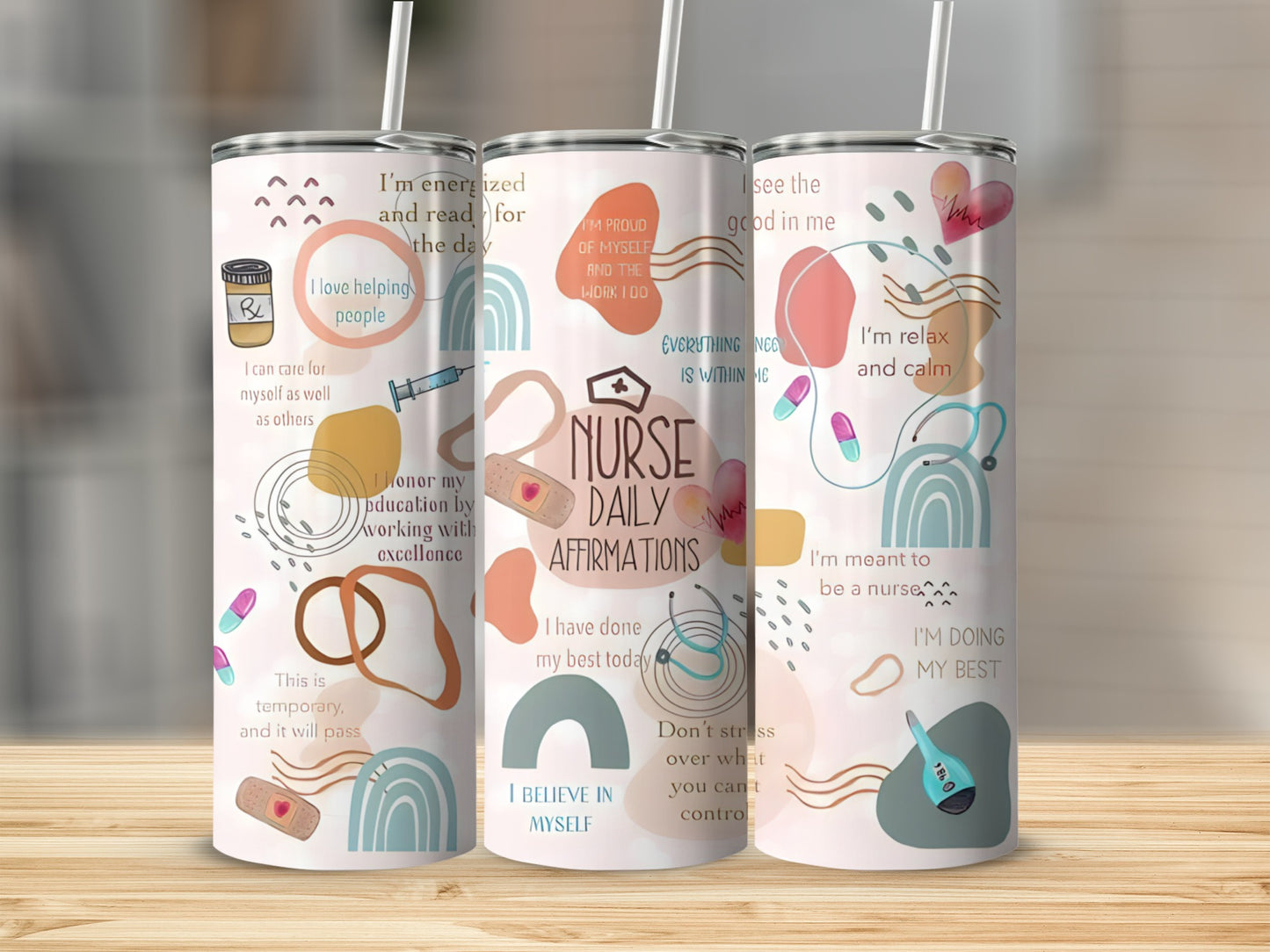 Nurse Daily Affirmations Tumbler Custom Design