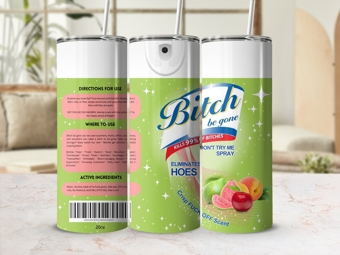 Bitch Be Gone Kills Bitches Don't Try Me Spray