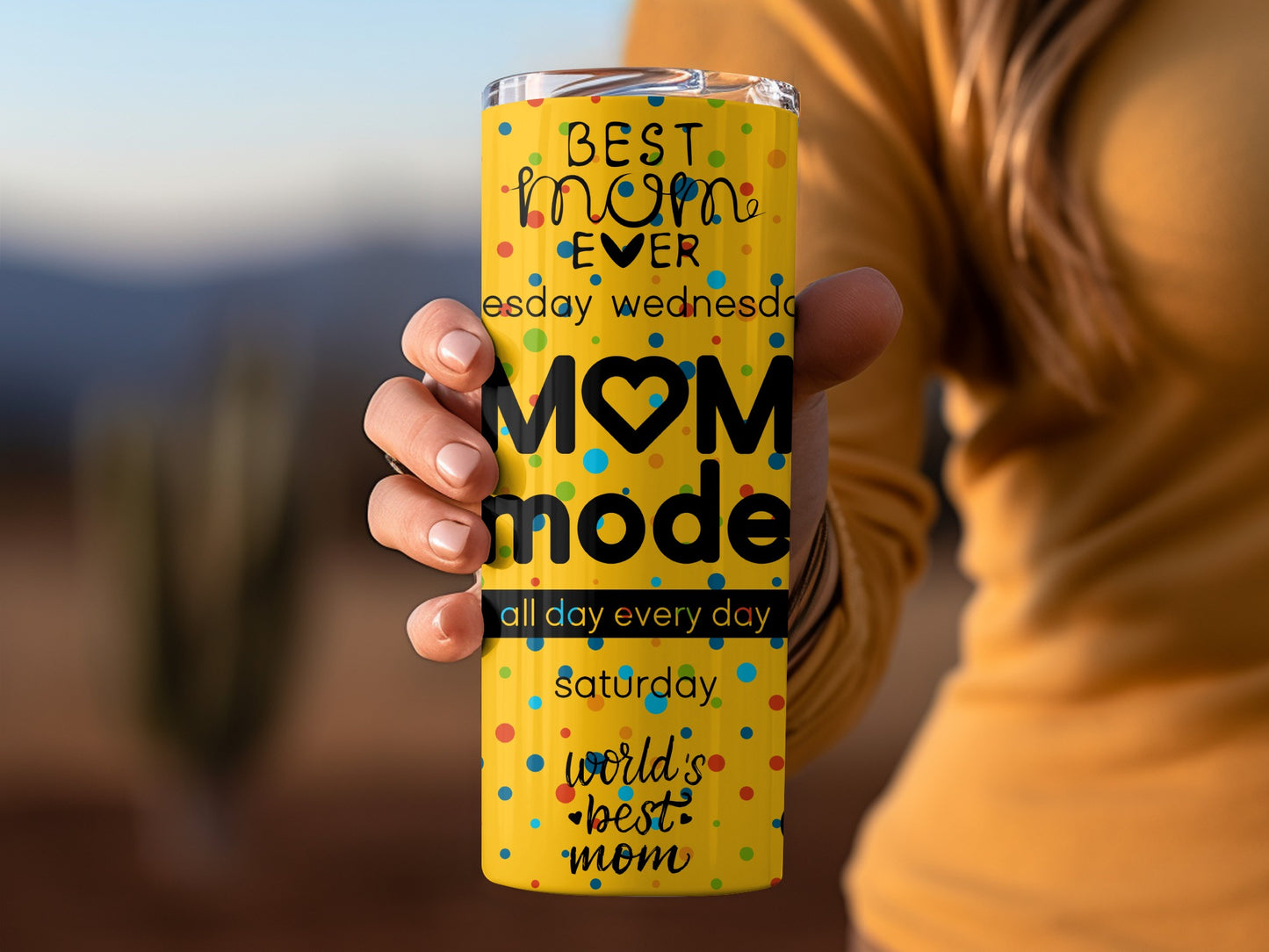 Best Mom Ever Mom Mode All Day Every Day Tumbler