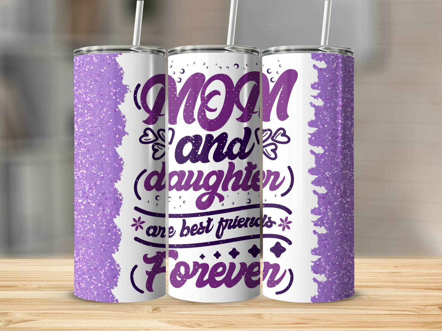 MOM and Daughter are Best Friends Forever tumbler