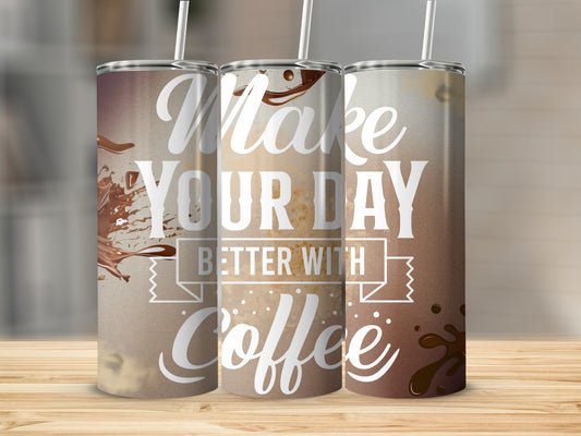 Make Your Day Better With Coffee Tumbler Product