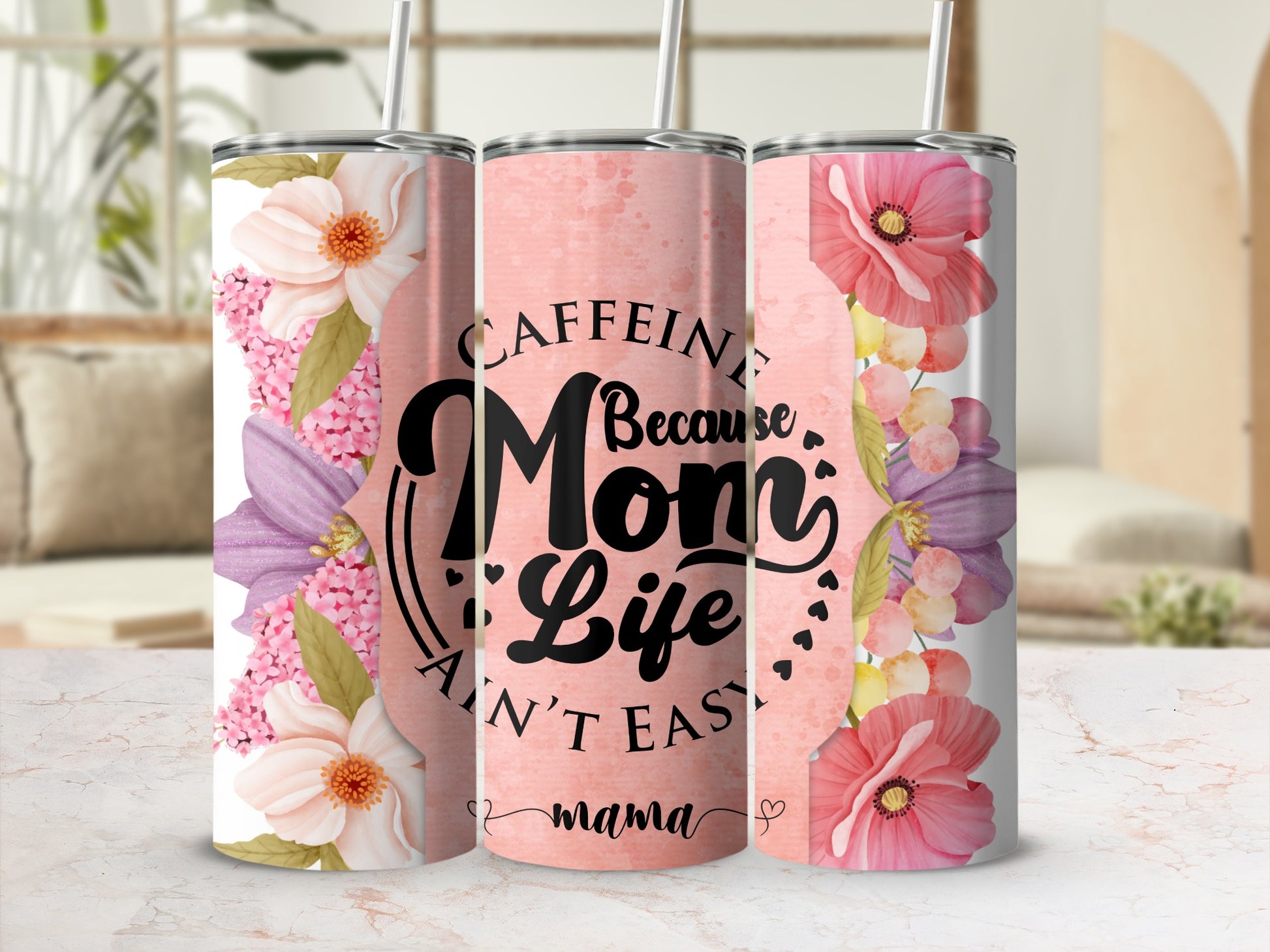 Caffeine Because Mom Life Ain't Easy Mom Tumbler
