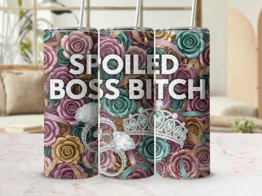 Spoiled Boss Bitch Colorful Floral Tumbler with Crown Design