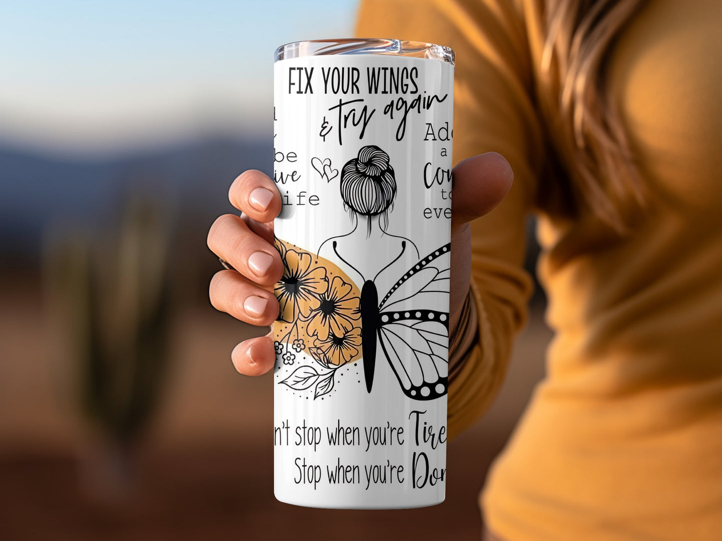 Motivational Butterfly and Floral Design Tumbler