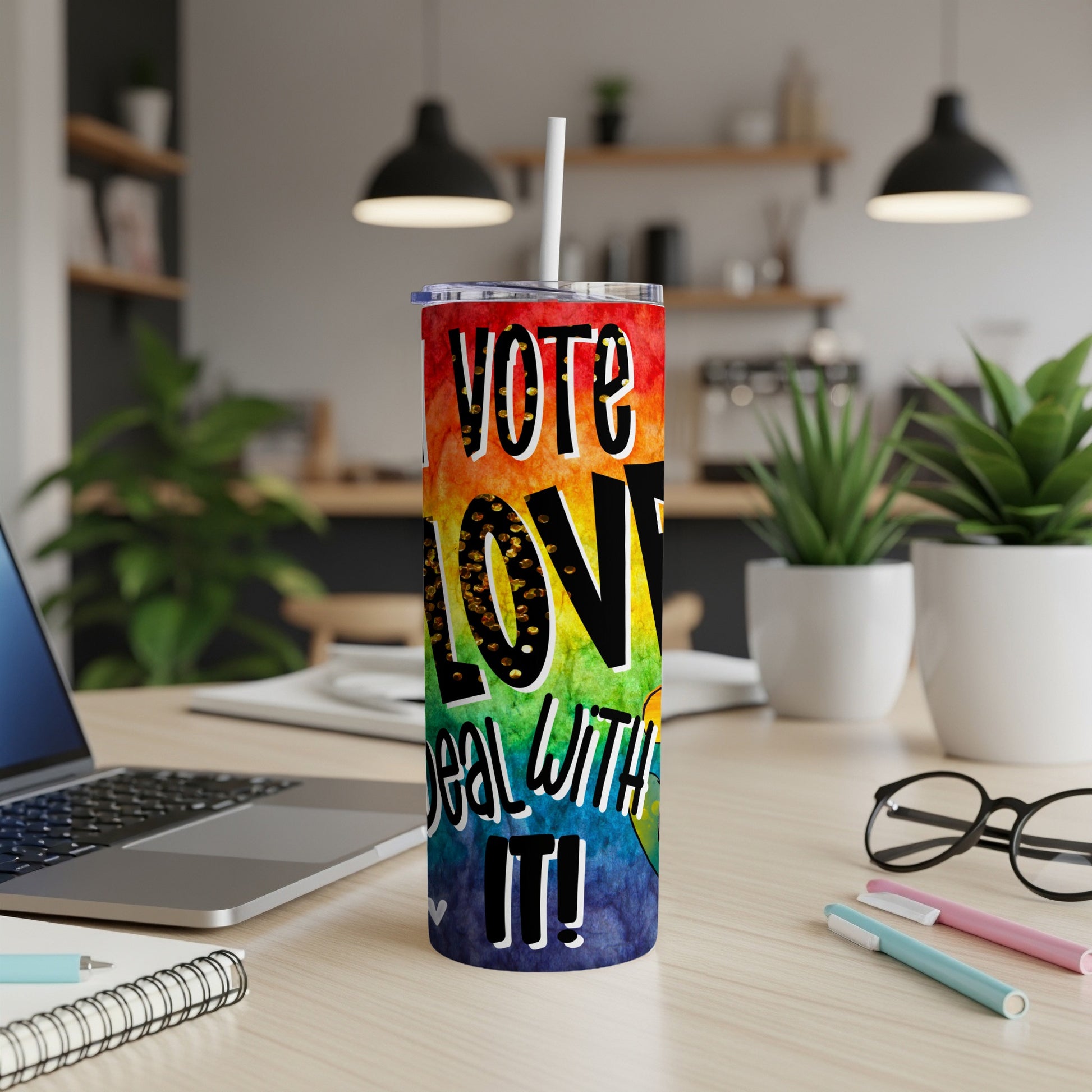 Tall tumbler with rainbow background and "Vote Love Deal With It!" text.