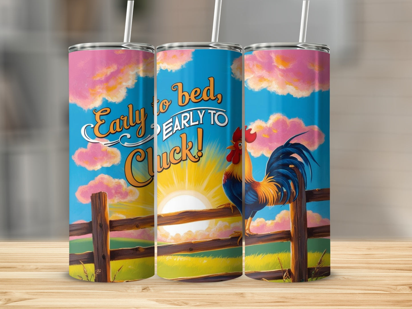 Early to Bed Early to Cluck Rooster Tumbler