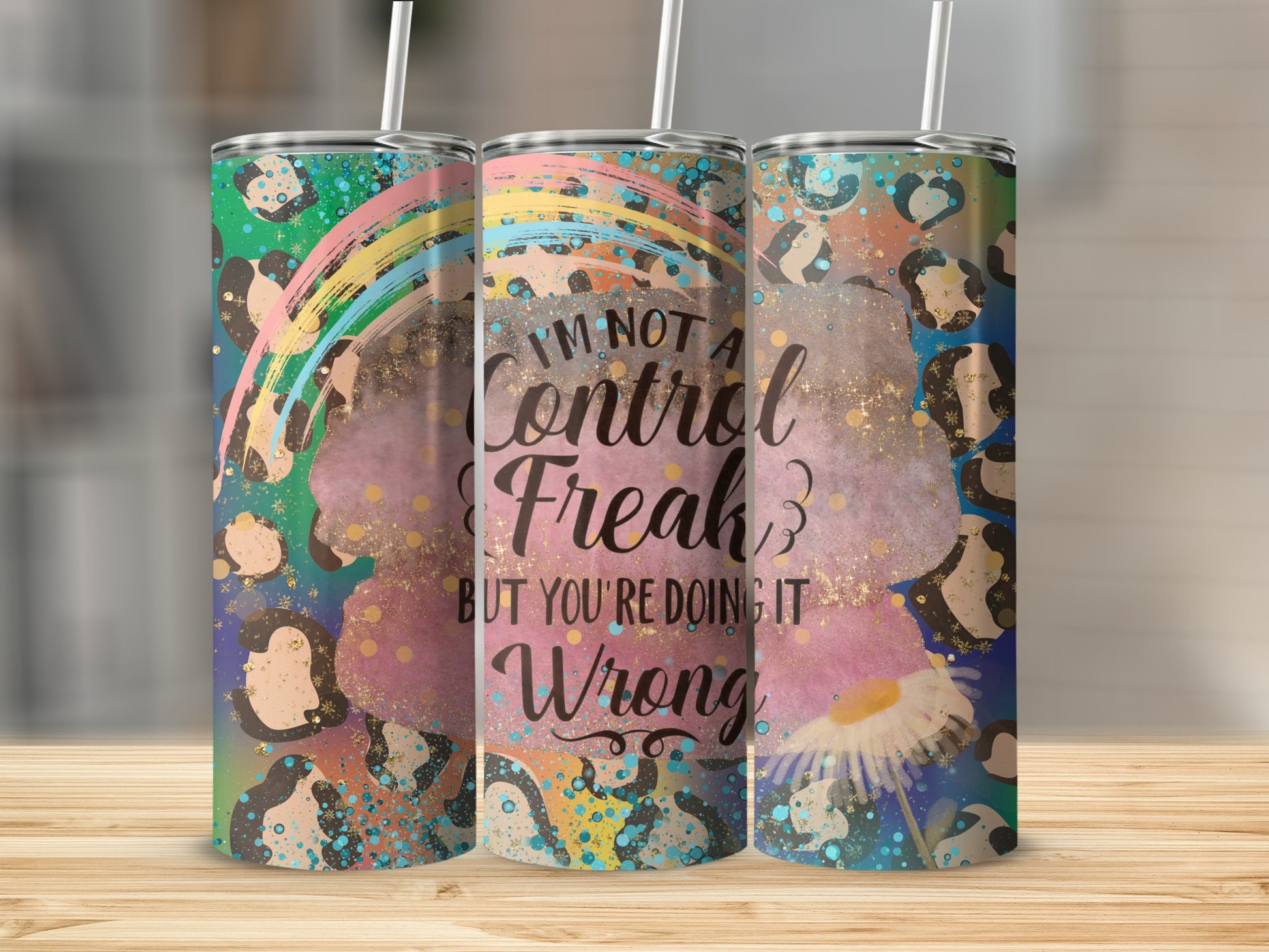 I'm Not a Control Freak Colorful Tumbler With Straw