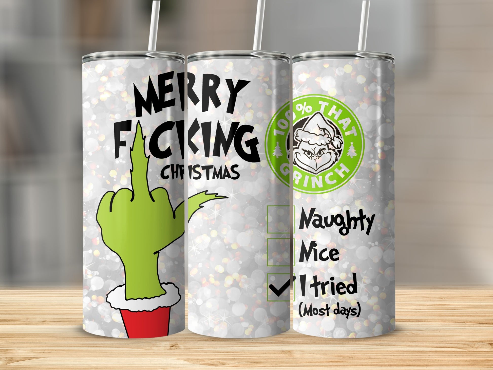Grinch tumbler with "Merry Fucking Christmas," middle finger, and naughty/nice list.