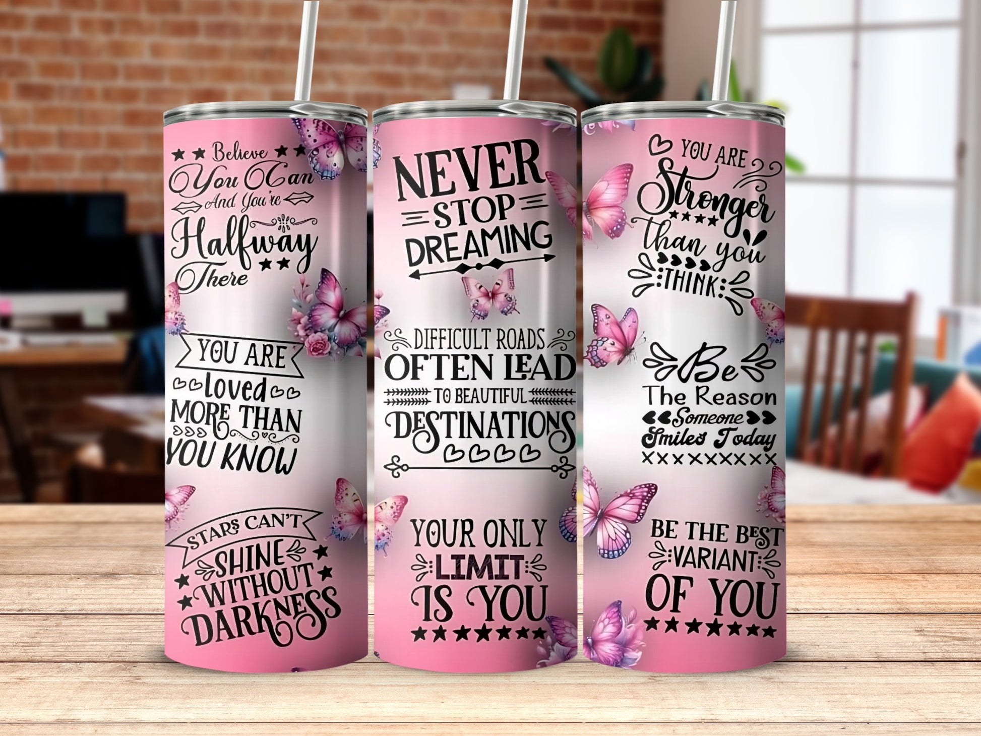 Motivational Quotes and Butterfly Design Insulated Tumbler