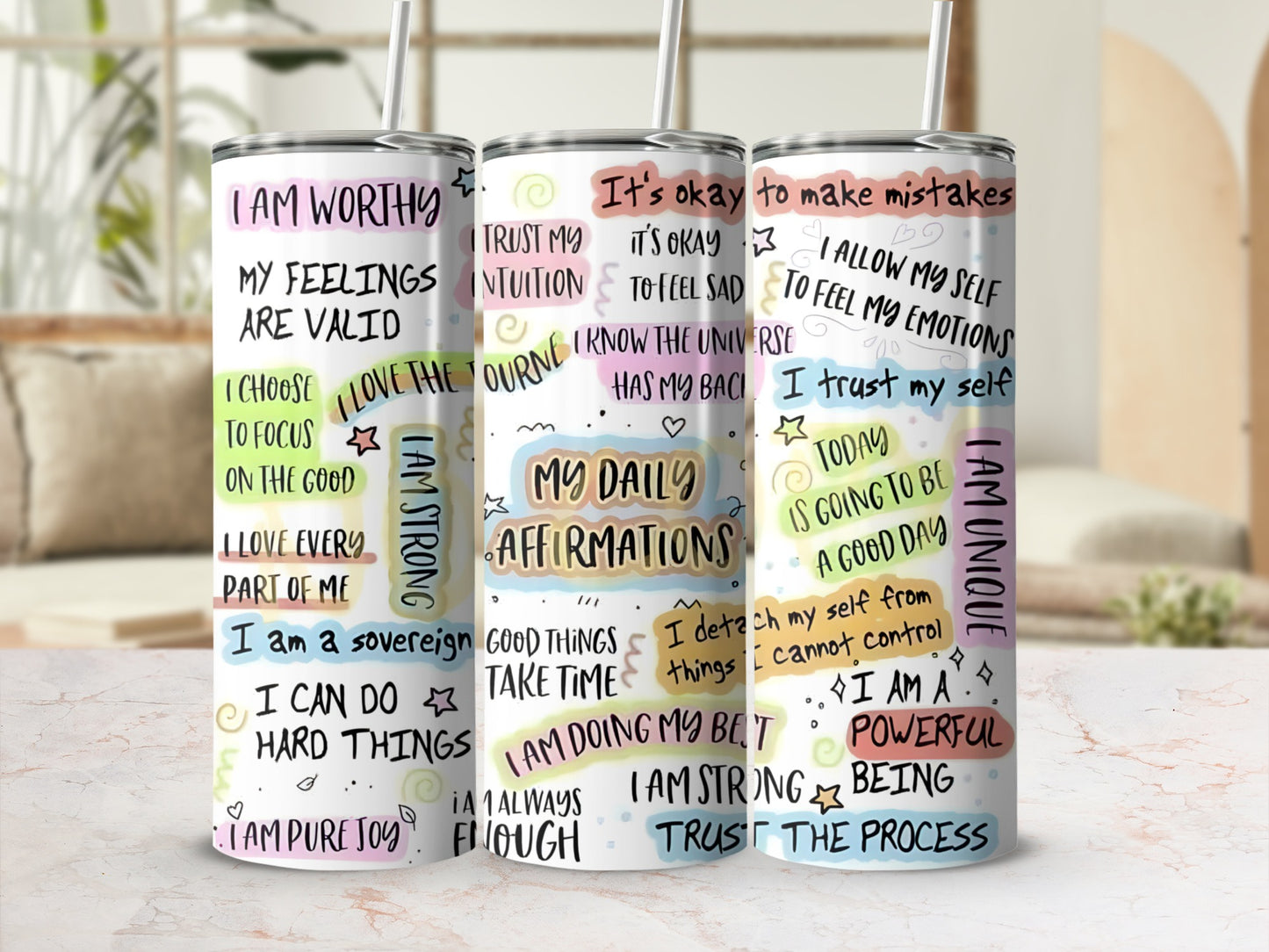 Tumbler with affirmations like "I am worthy" and "Trust the process."