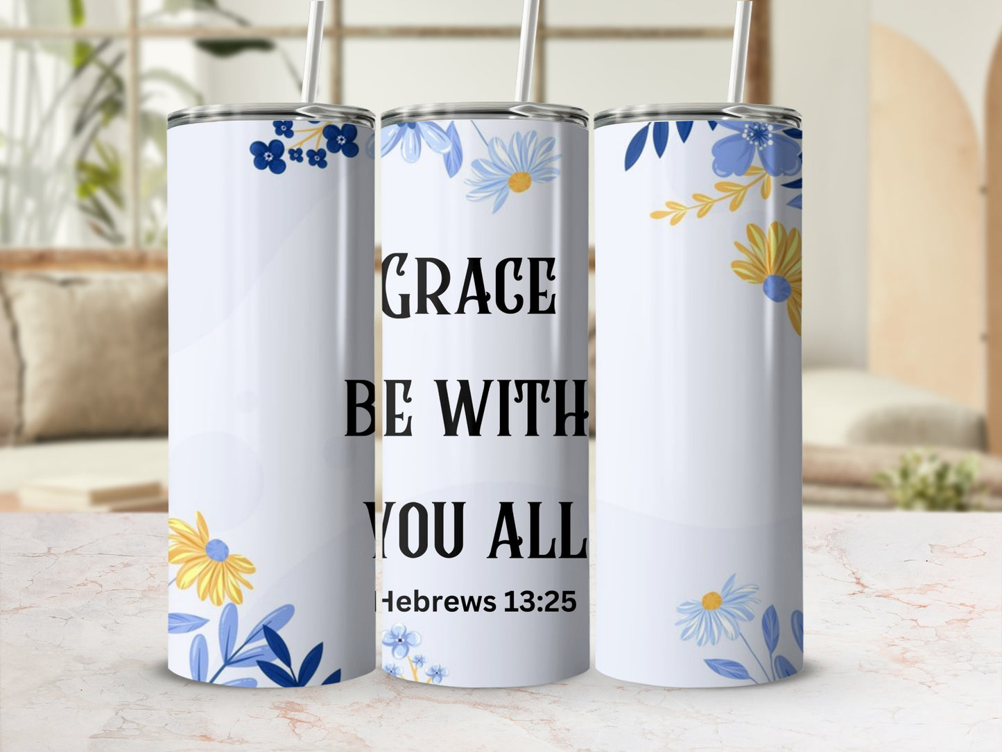 Grace Be With You All Hebrews 13:25 Tumbler Flask
