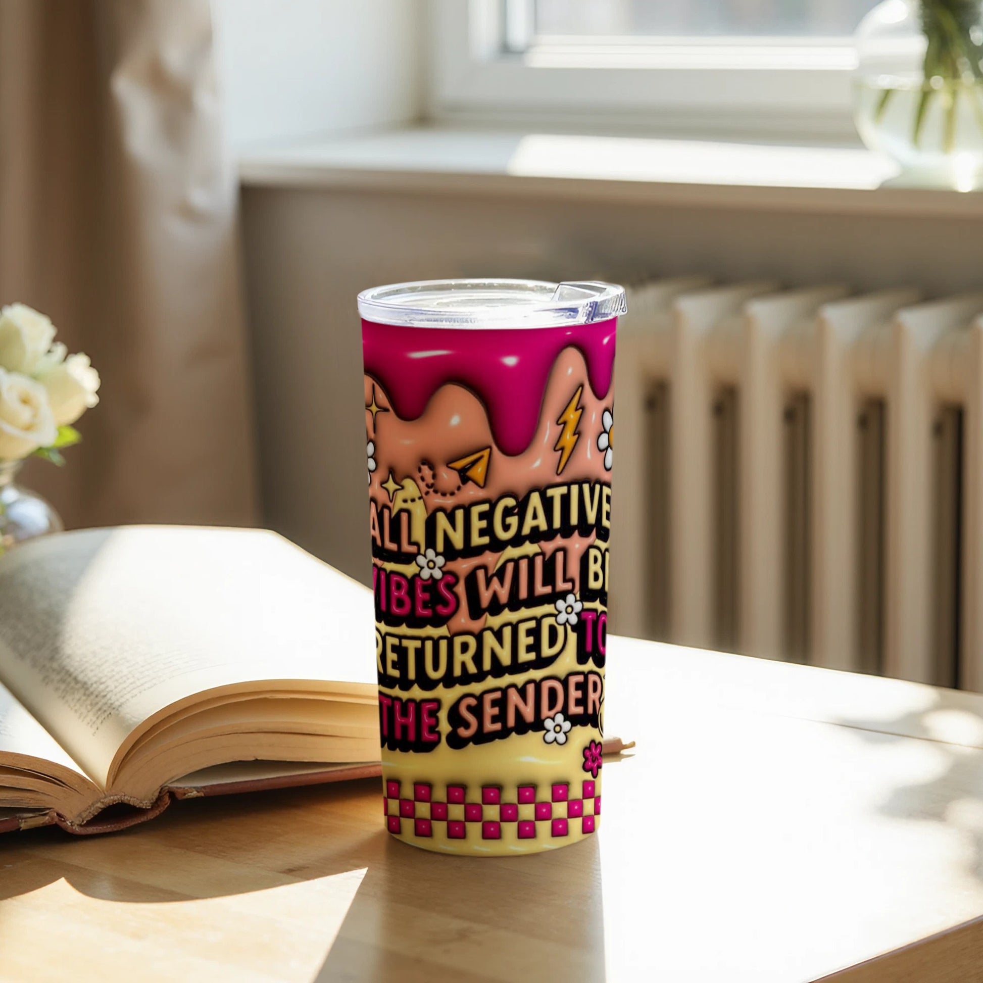 All Negative Vibes Will Be Returned Tumbler Product