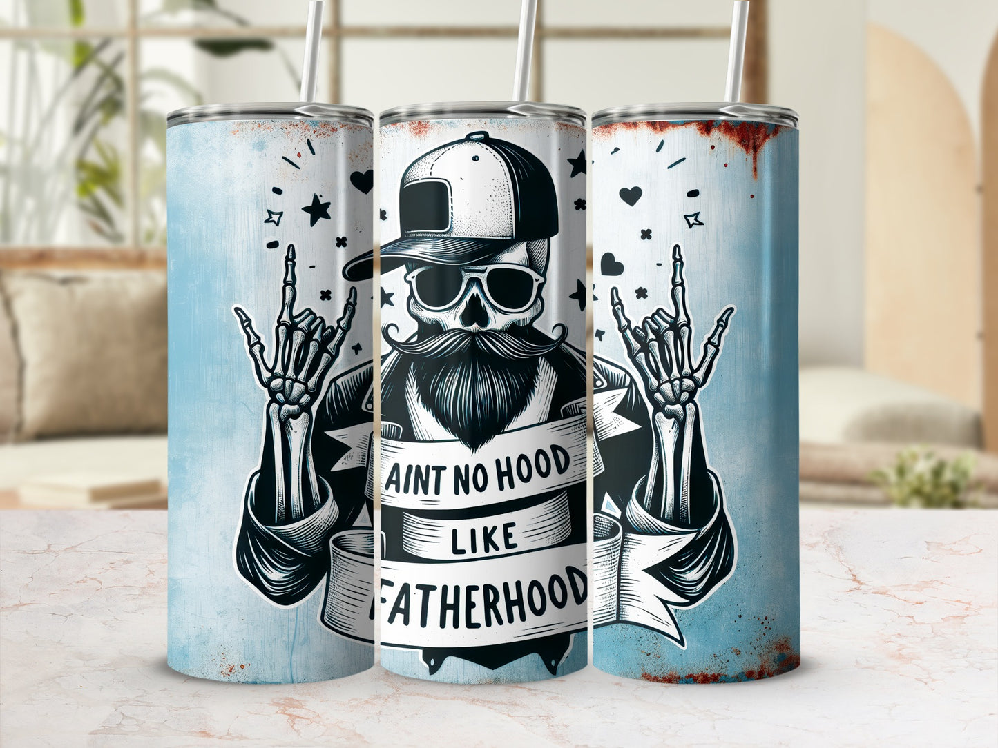 Tumbler with skull, beard, mustache, and "Aint No Hood Like Fatherhood" text.