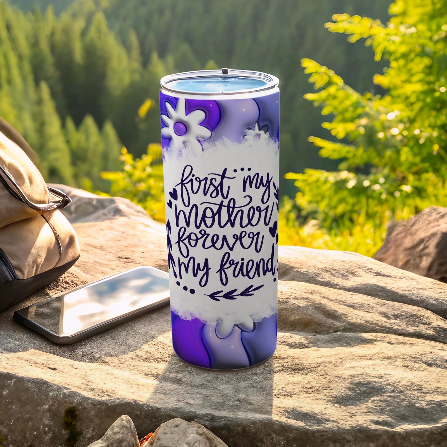 First My Mother Forever My Friend Tumbler