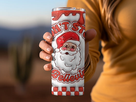 Don't Stop Believing Santa Christmas Tumbler