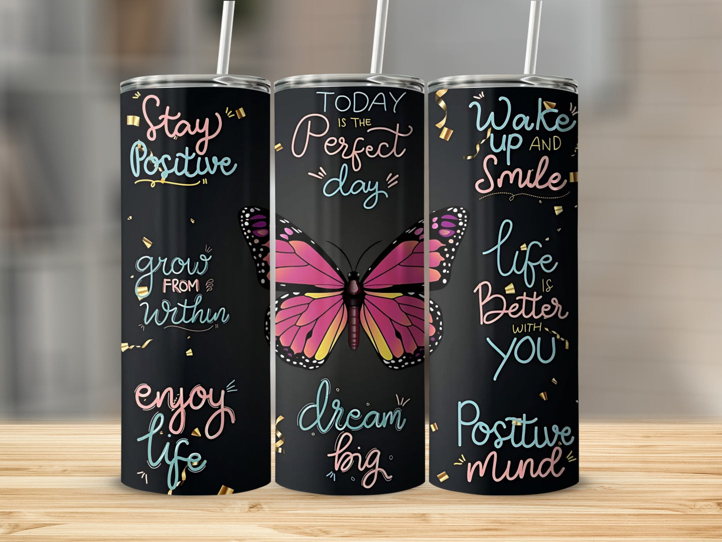 Inspirational Quotes Butterfly Artwork Tumbler Cup