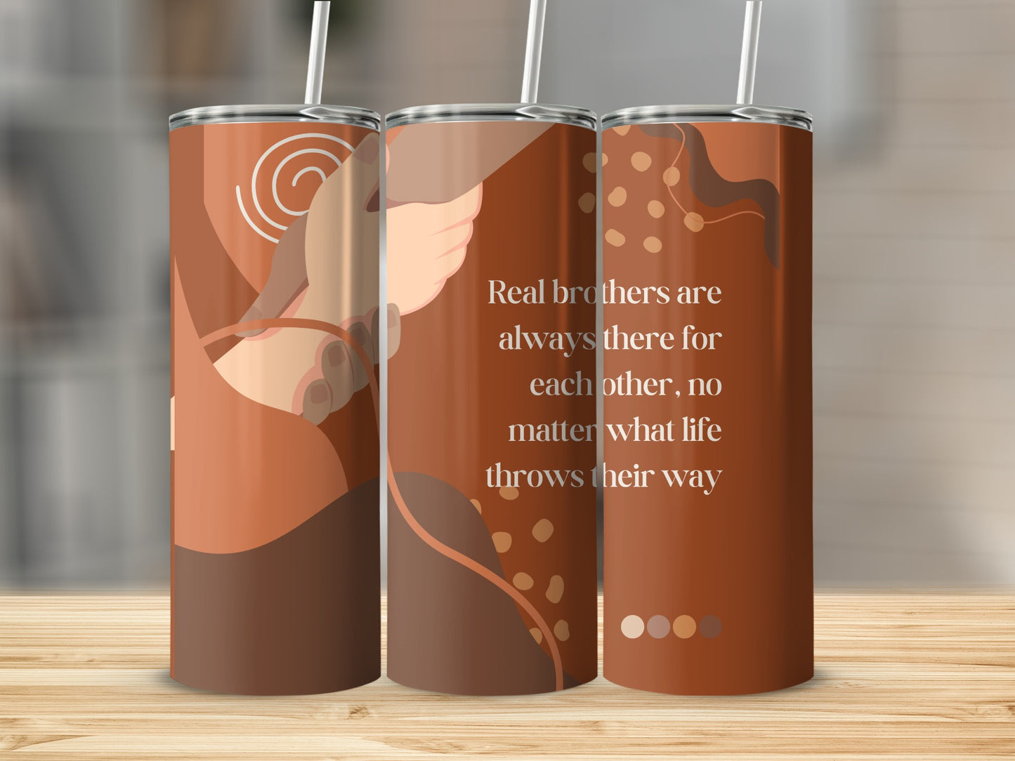 Real Brothers Inspirational Quote Tumbler Cup