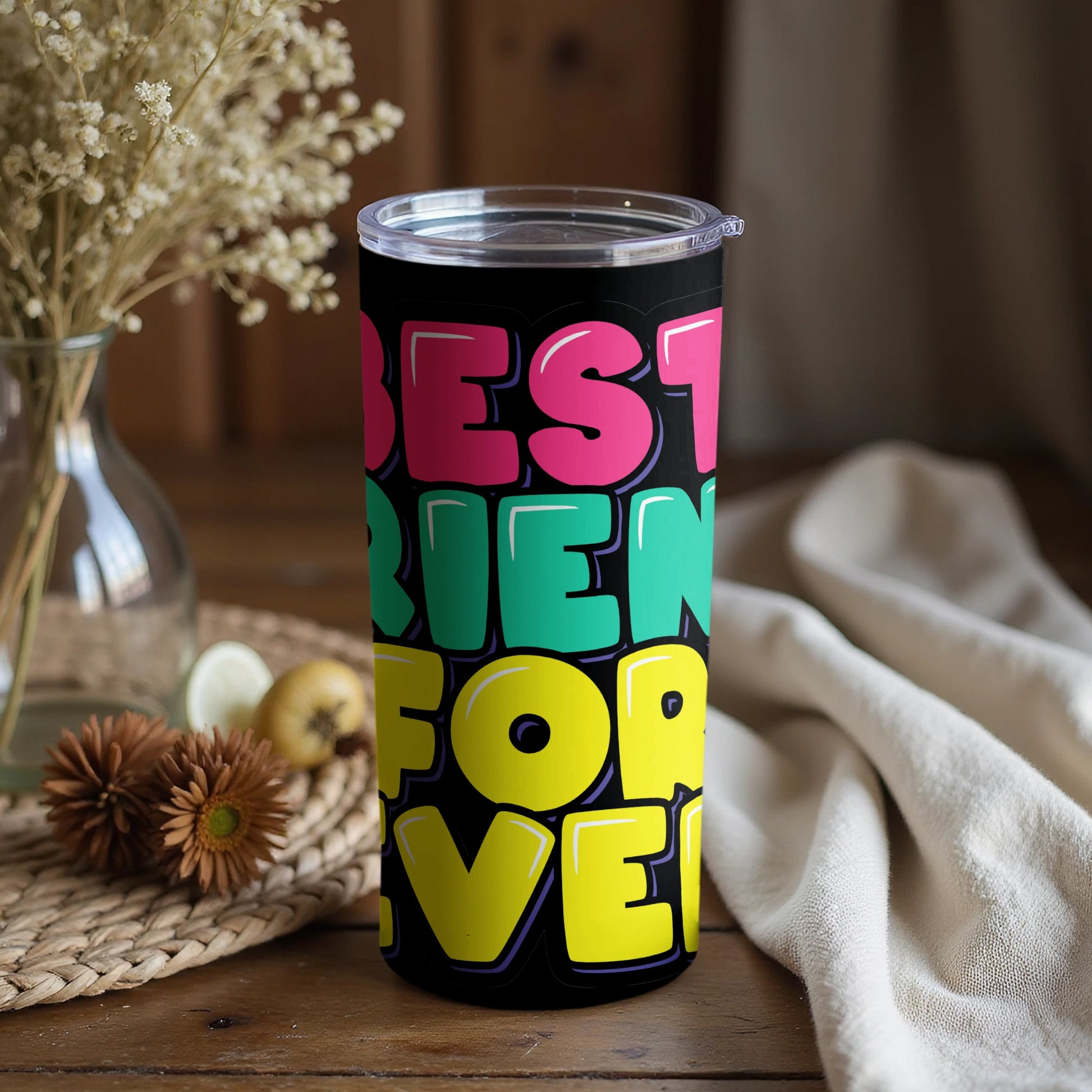 Best Friends Forever Insulated Tumbler Cup