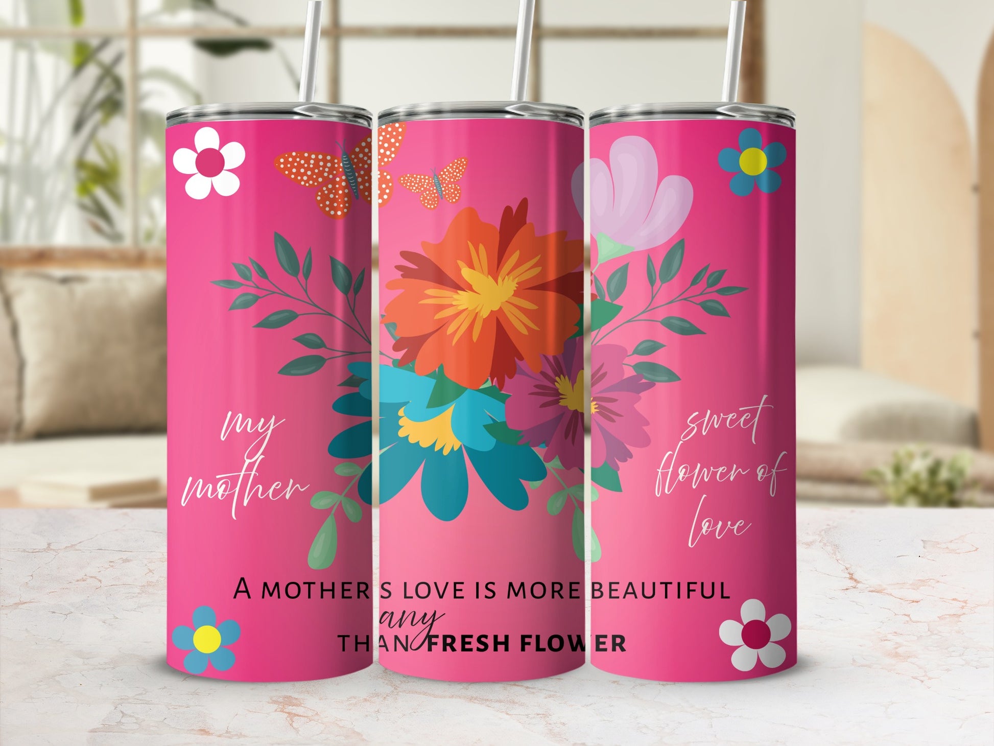 A Mother's Love is More Beautiful Floral Tumbler