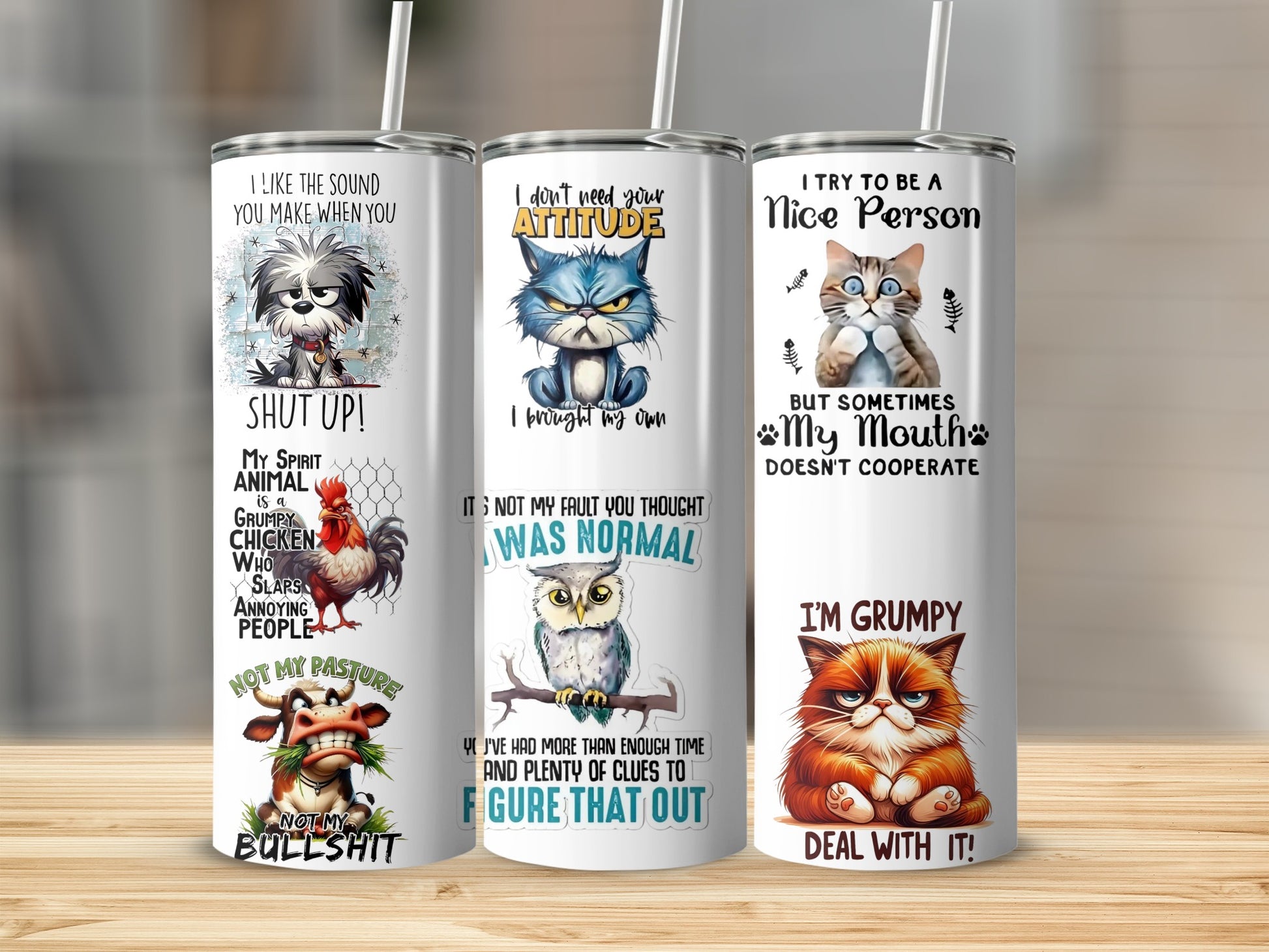 Humorous Animal Attitude Sayings Drink Tumblers