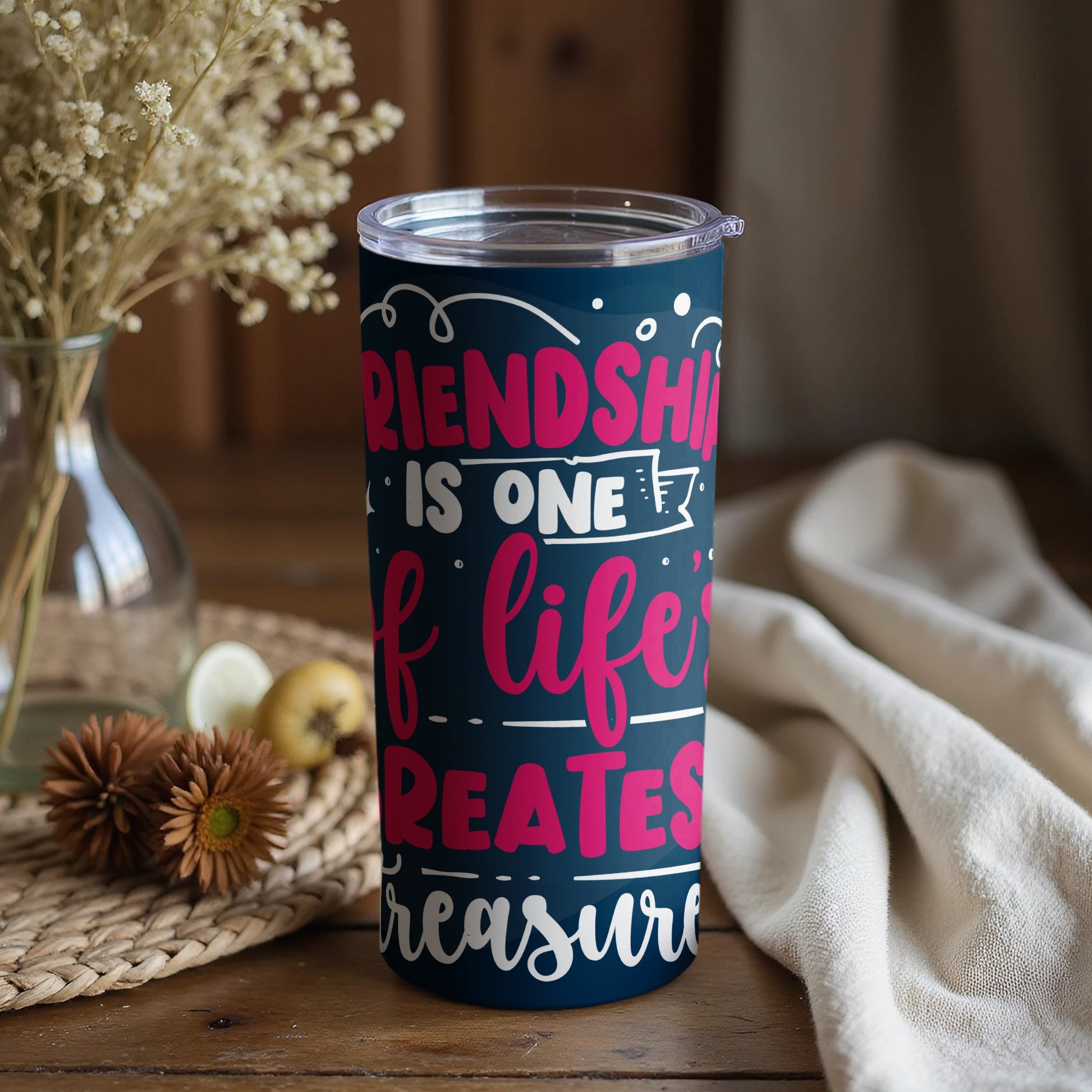 Friendship Is One Of Life's Greatest Treasures tumbler