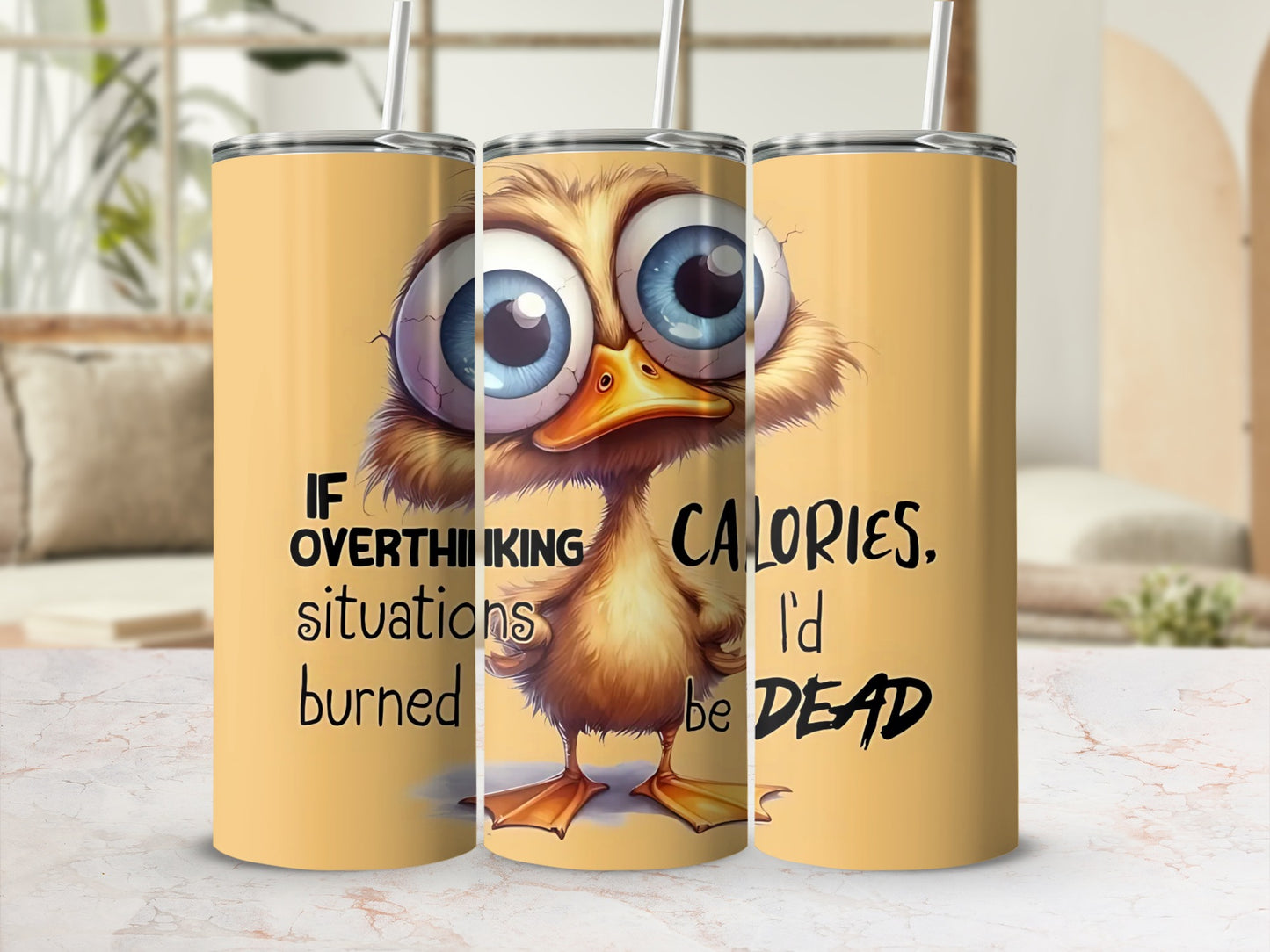 If Overthinking Burned Calories I'd Be Dead Funny Tumbler