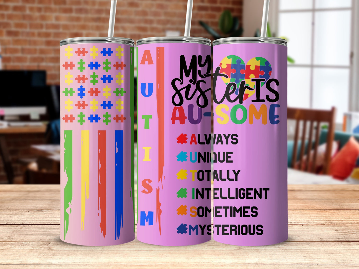Autism Awareness My Sister Is Awesome Tumbler