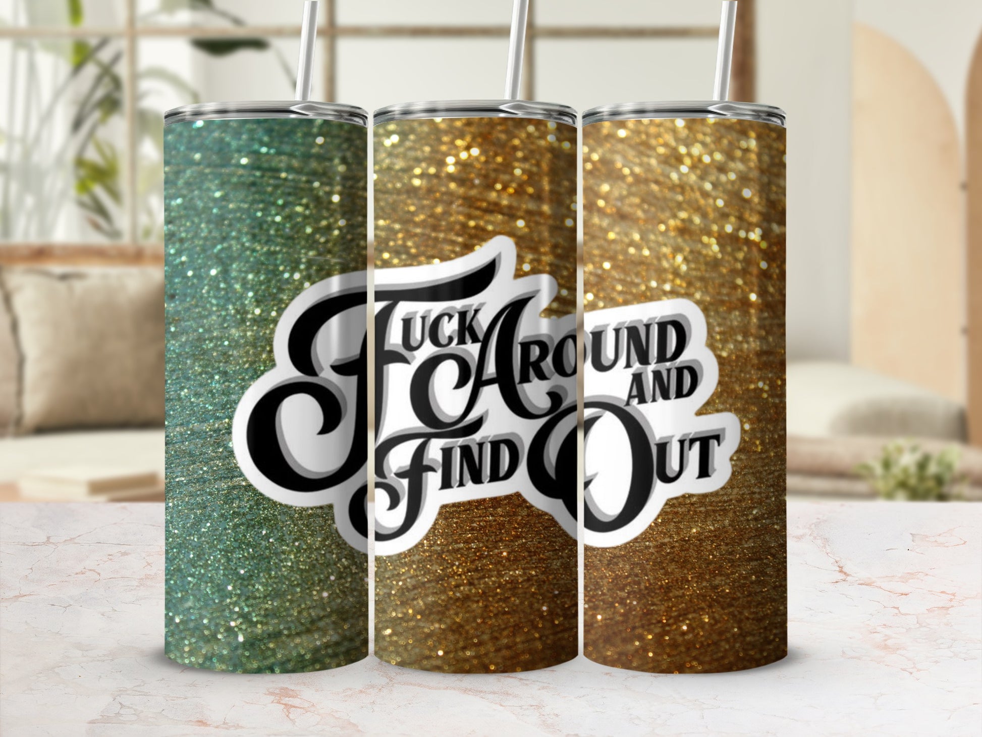 Fuck Around and Find Out Glitter Tumbler