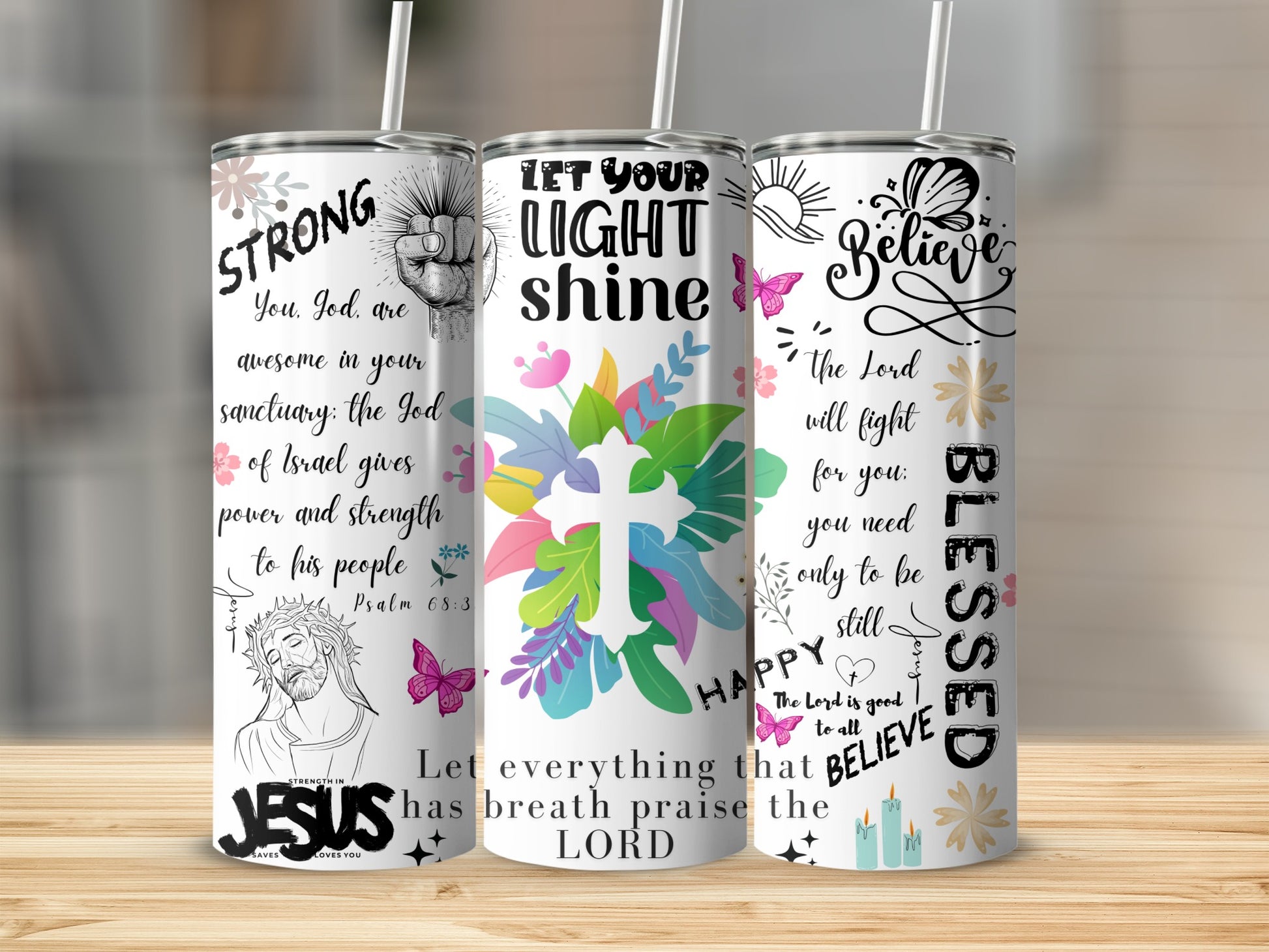 Inspirational Quotes Religious Tumbler with Straw