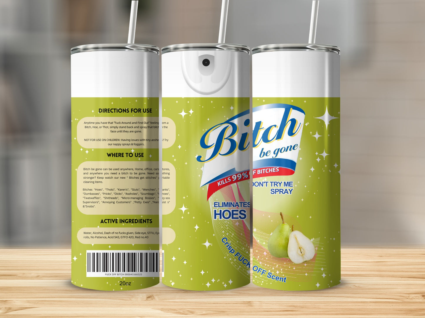 Bitch Be Gone Spray Eliminates 99 Percent of Bitches