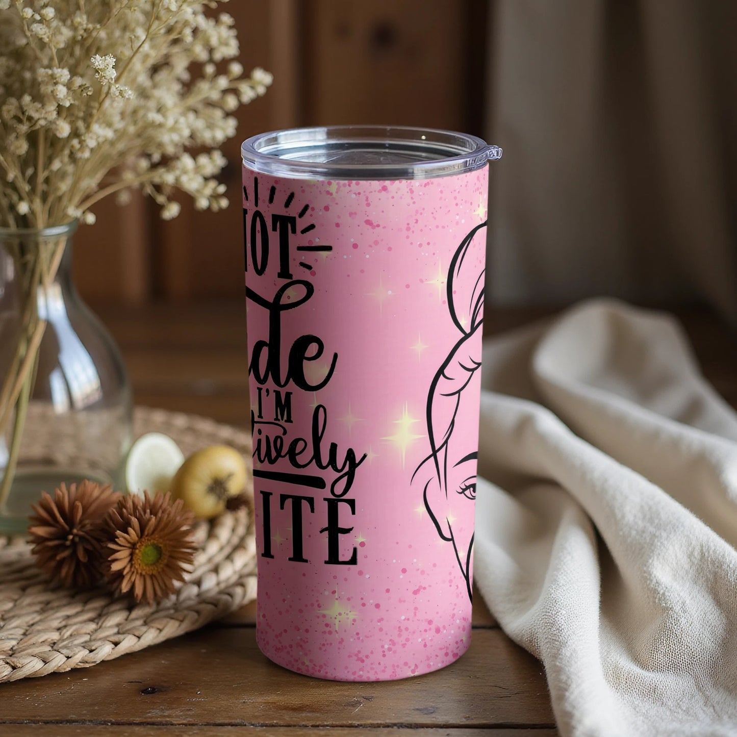 Positively Lit Pink Tumbler with Fun Quote Design