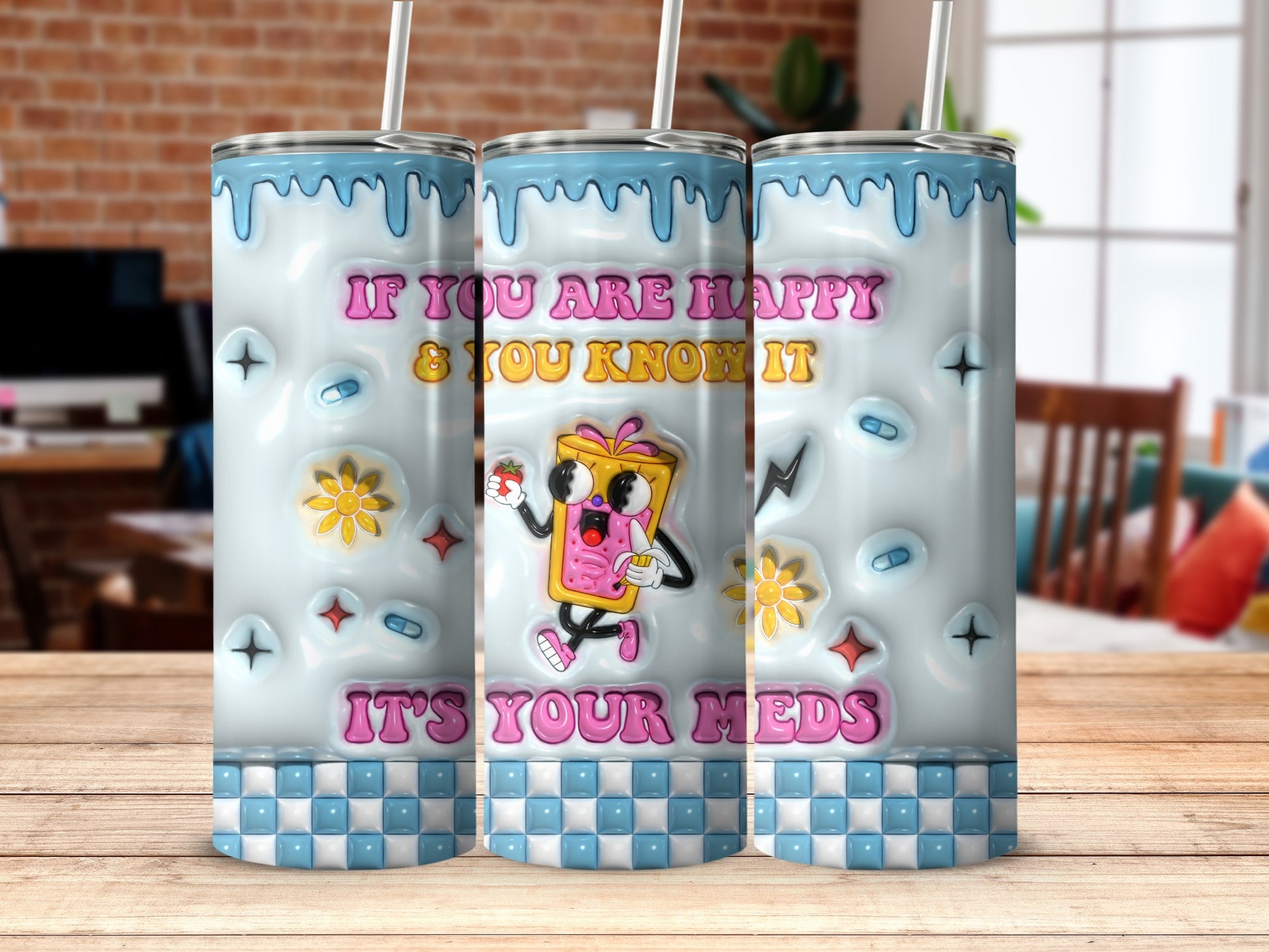 IF YOU ARE HAPPY & YOU KNOW IT IT'S YOUR MEDS product type
Funny Tumbler
Meds Quote
Happy Pills
Sarcastic Gift
Mental Wellness
Prescription Humor
Cartoon Drinkware
PopTart Character
Unique Design
Quirky Tumbler
Graphic Art
Blue Drip
Checkerboard Print
Strawberry Banana
Whimsical Cup
Beverage Holder
Insulated Tumbler
Humorous Gift
Positive Vibes
Medication Reminder
