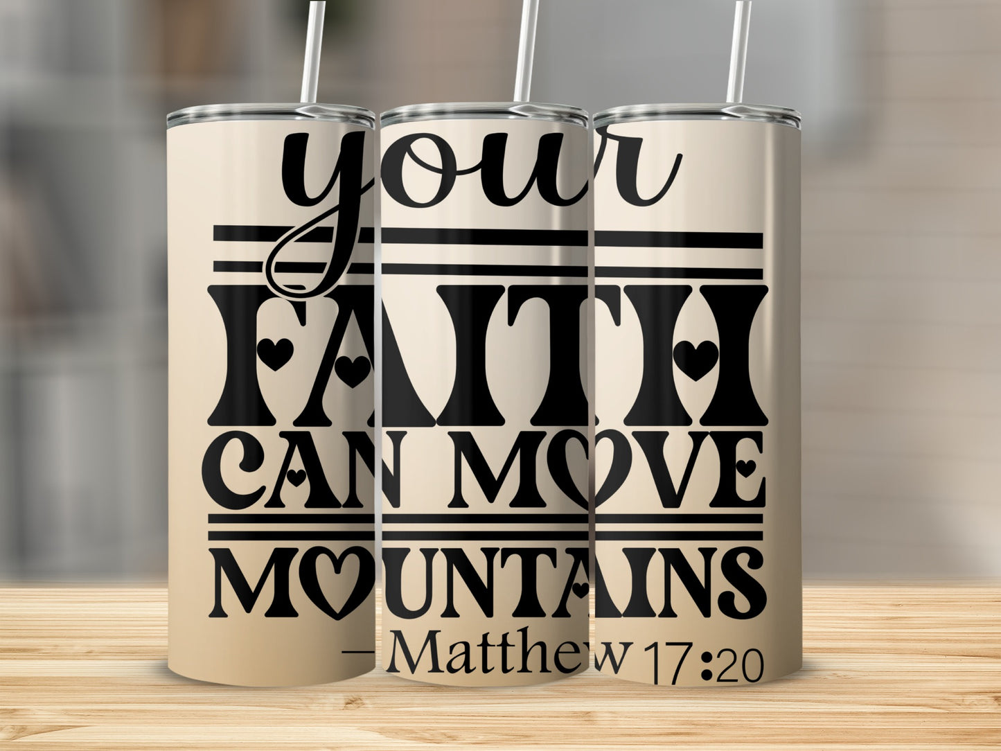 Your Faith Can Move Mountains Matthew 17:20 tumbler