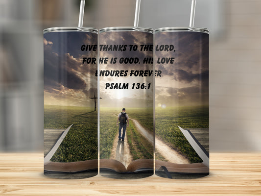 Inspirational Psalm 136 Scripture Quote Tumbler