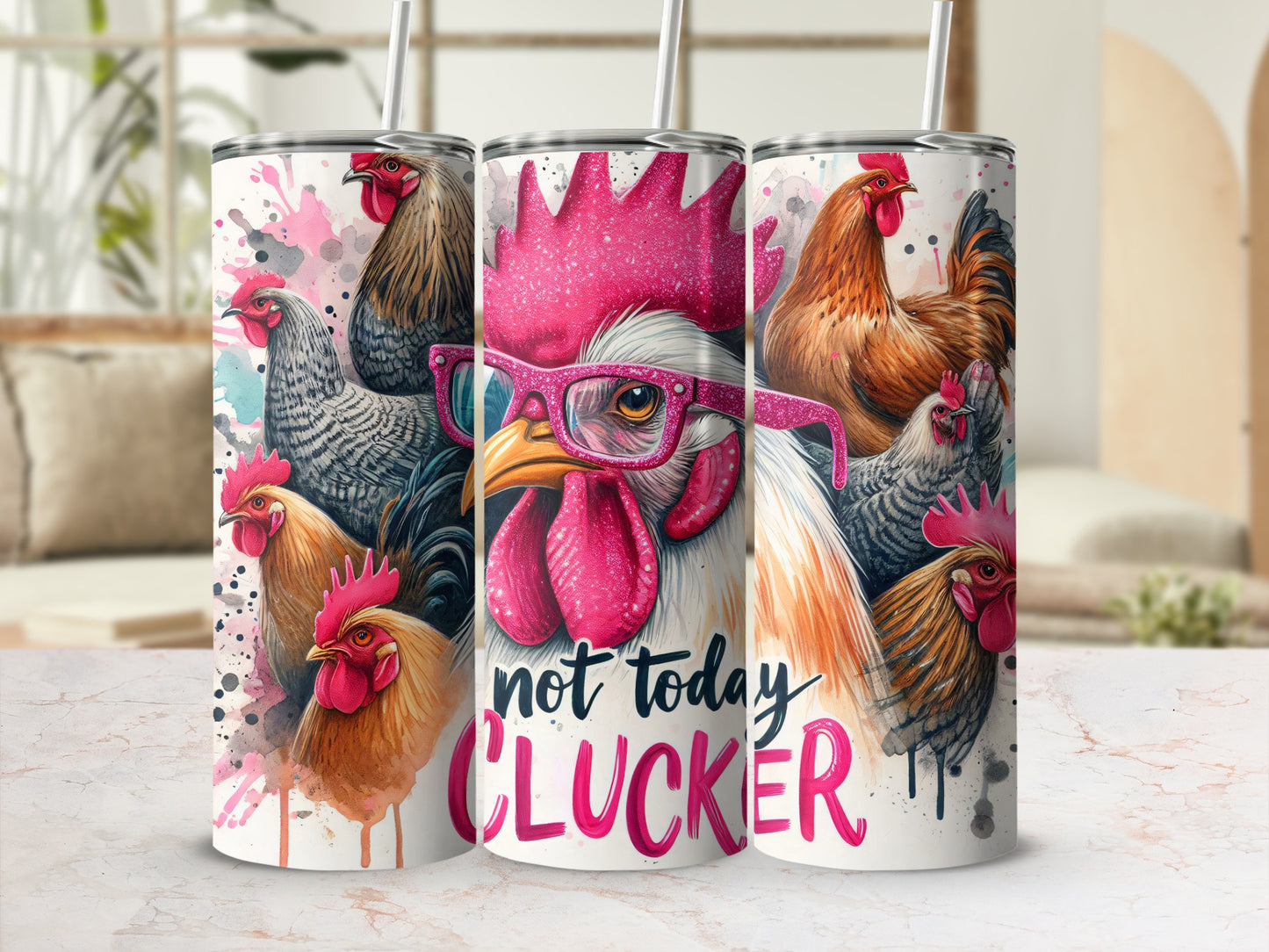 Not Today Clucker Funny Chicken Tumbler Product Type
