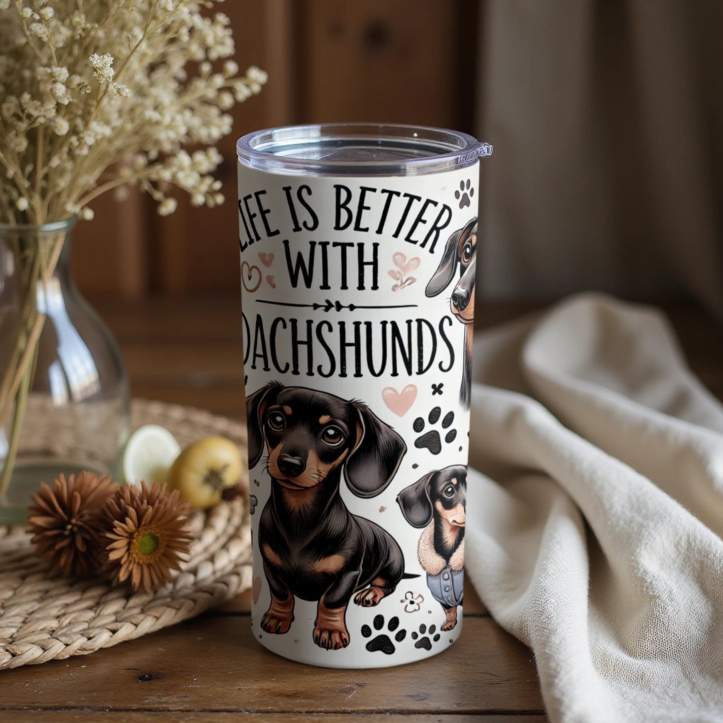 Life Is Better With Dachshunds Tumbler Cup
