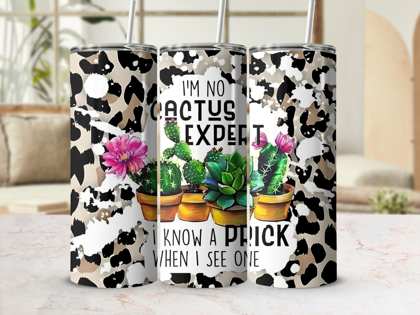 I'm No Cactus Expert Funny Leopard Print Tumbler