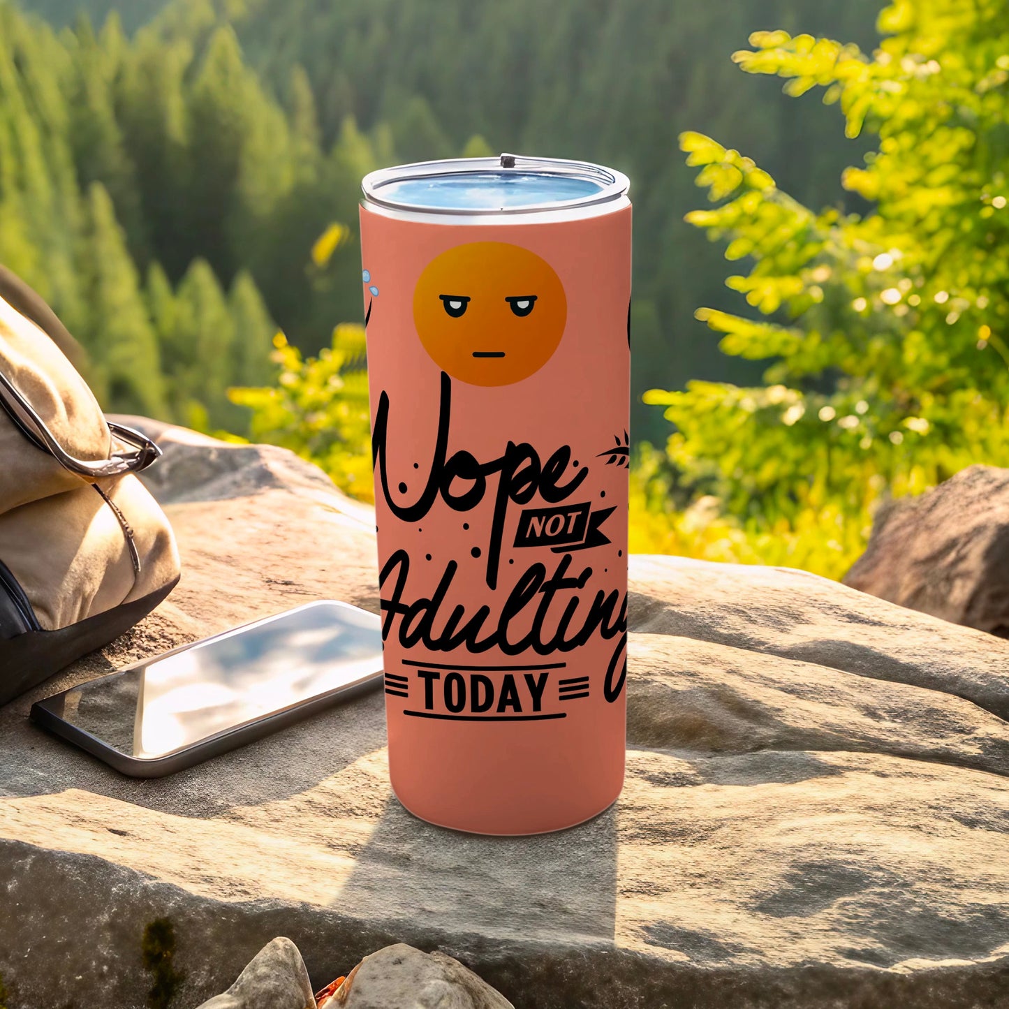 Nope Not Adulting Today Insulated Travel Tumbler