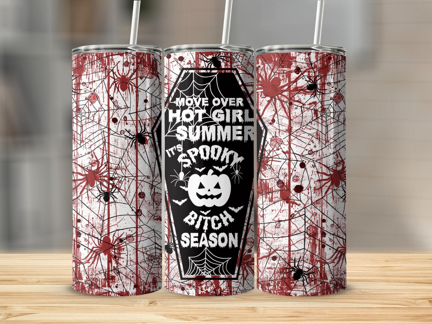 Three tumblers with a Halloween design featuring spiders, webs, and the text "Move Over Hot Girl Summer It's Spooky Bitch Season".