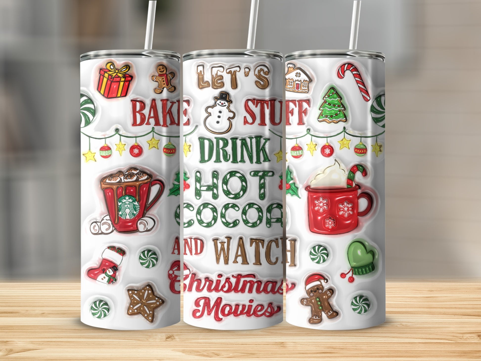 Let's Drink Hot Cocoa and Watch Christmas Movies Tumbler
