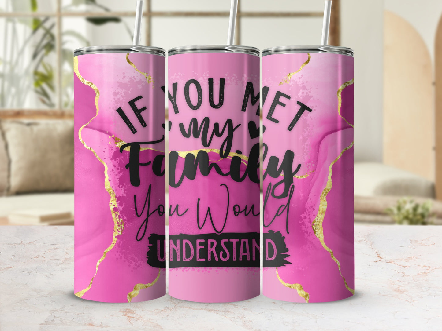 If You Met My Family You Would Understand Pink Tumbler product type

Pink Tumbler
Family Quote
Funny Gift
Sarcastic Tumbler
If You Met My Family
Understand Quote
Gold Accent
Watercolor Design
Insulated Tumbler
Travel Tumbler
Drinkware Gift
Unique Design
Gift For Her
Gift For Mom
Birthday Gift
Everyday Tumbler
Stainless Steel Tumbler
Trendy Drink Cup
Family Humor
Quote Mug