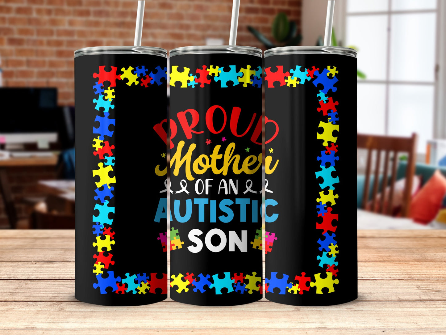 Proud Mother Of An Autistic Son Tumbler